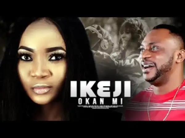 Ikeji Okan Mi (2019)